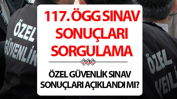 ogg sinav sonuclari aciklandi mi 2025 son dakika 117 ozel guvenlik gorevlisi sinav sonuclari ne zaman aciklanacak nasil ogrenilir egmgovtr ogg sonucu ogrenme sayfasi acildi mi trizNa1j.jpg