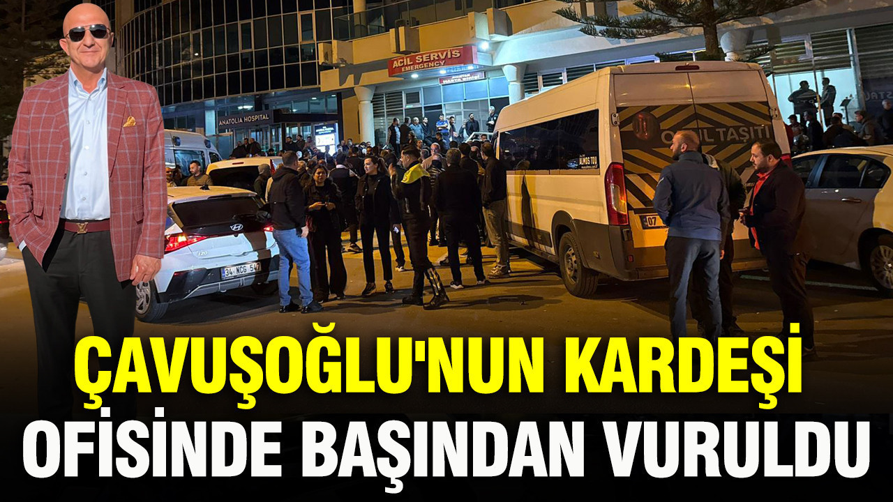 Mevlüt Çavuşoğlu’nun Kardeşi Ofisinde Silahlı Saldırıya Uğradı